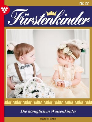 cover image of Die königlichen Waisenkinder